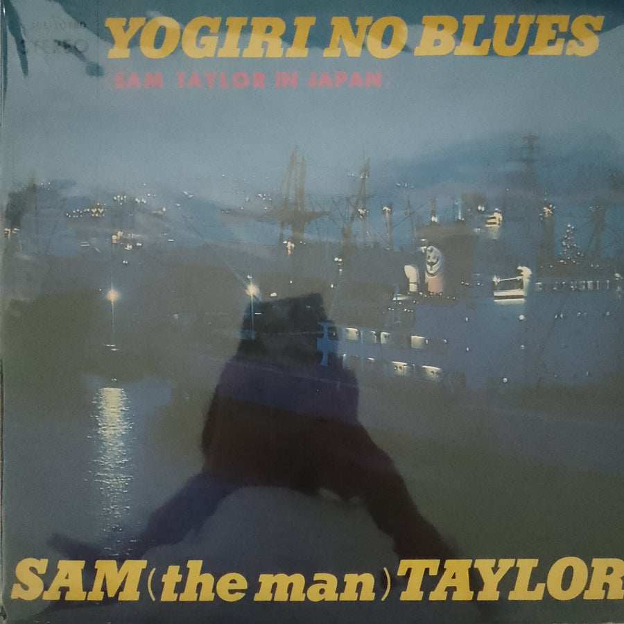 แผ่นเสียง Sam Taylor - Yogiri No Blues Sam Taylor In Japan Vinyl VG+
