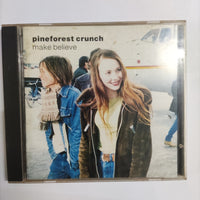 ซีดี Pineforest Crunch - Make Believe CD VG+