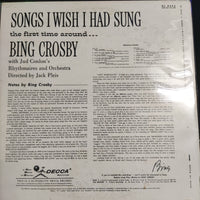 แผ่นเสียง Bing Crosby With Jud Conlon's Rhythmaires And Orchestra - Songs I Wish I Had Sung The First Time Around Vinyl VG
