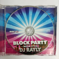 ซีดี DJ Rayly - Block Party Mega Style CD VG+ 2CDs