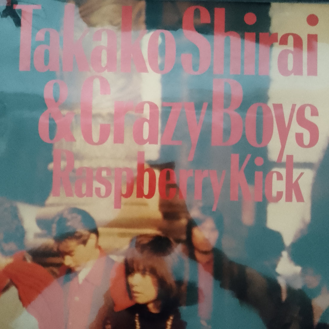 แผ่นเสียง Shirai Takako & Crazy Boys - Raspberry Kick Vinyl VG+