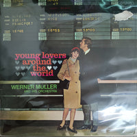 แผ่นเสียง Werner Müller And His Orchestra - Young Lovers Around The World Vinyl VG+