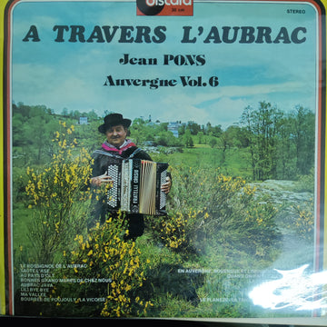 แผ่นเสียง Jean Pons - A Travers L'Aubrac Auvergne Vol.6 Vinyl VG+