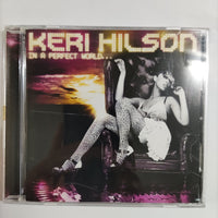 ซีดี Keri Hilson - In A Perfect World... CD VG+