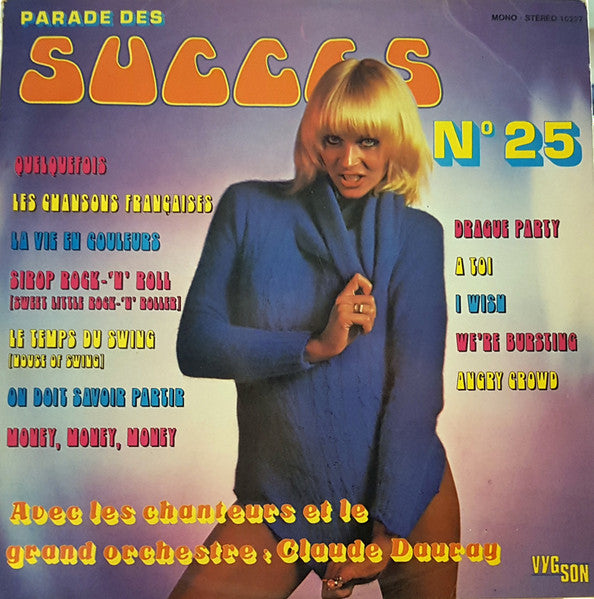 แผ่นเสียง Les Chanteurs Et Le Grand Orchestre De Claude Dauray - Parade Des Succès N°25 Vinyl VG