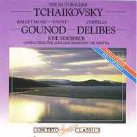 Pyotr Ilyich Tchaikovsky, Charles Gounod, Léo Delibes, Jose Serebrier, Adelaide Symphony Orchestra : Tchaikovsky: The Nutcracker - Gounod: Ballet Music Faust - Delibes: Coppelia (CD, Album)