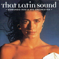 Edmundo Ros & His Orchestra : That Latin Sound (CD, Comp, RM)