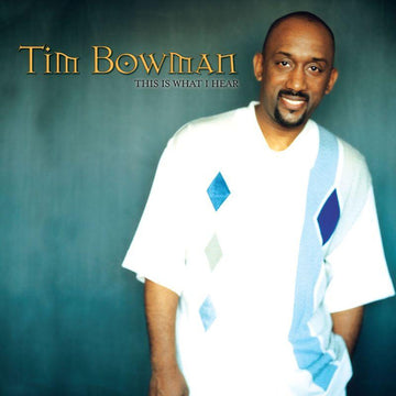 Tim Bowman : This Is What I Hear (CD, Album)