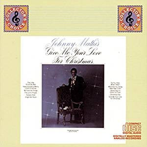 Johnny Mathis : Give Me Your Love For Christmas (CD, Album)