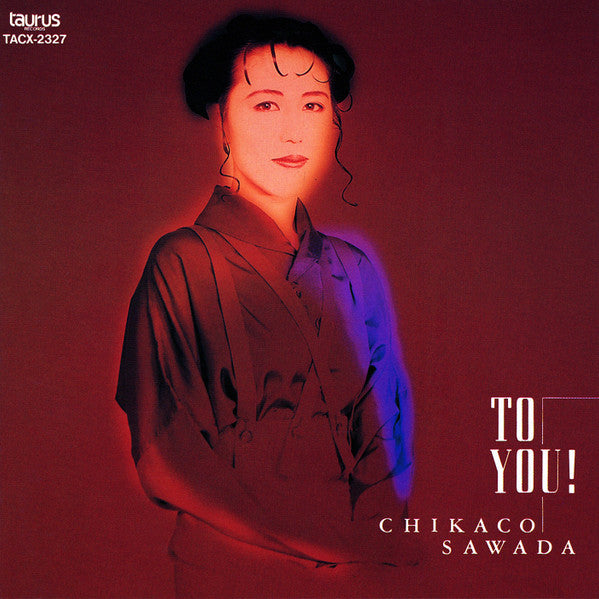 Chikaco Sawada : To You! (CD, Comp)