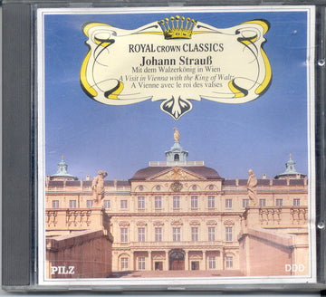 Johann Strauss Jr. : Mit Dem Walzerkönig In Wien = A Visit In Vienna With The King Of Waltz = A Vienne Avec Le Roi Des Valses (CD, Comp)