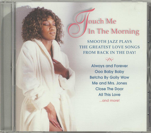 Various : Touch Me In The Morning (CD)