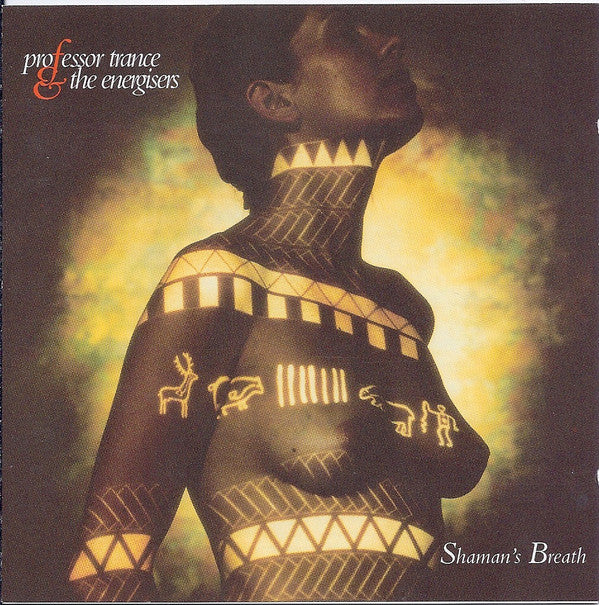 Professor Trance & The Energisers : Shaman's Breath (CD)