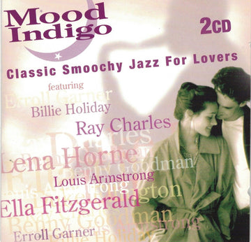 Various : Mood Indigo, Classic Smoochy Jazz For Lovers (2xCD, Comp)