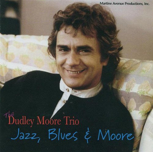 Dudley Moore Trio : Jazz, Blues & Moore (CD, Album, Comp)