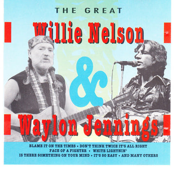 Willie Nelson & Waylon Jennings : The Great Willie Nelson & Waylon Jennings (CD, Comp)