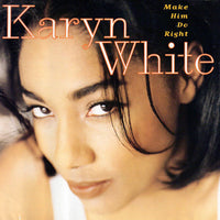 ซีดี Karyn White - Make Him Do Right CD VG+