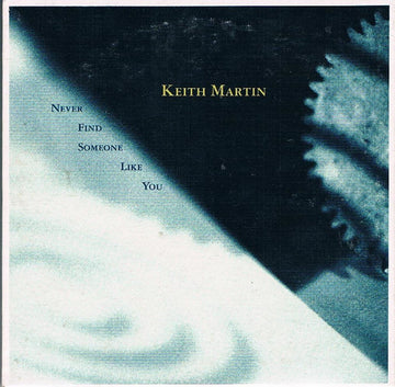 Keith Martin : Never Find Someone Like You (CD, Single)