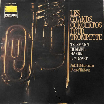 แผ่นเสียง Georg Philipp Telemann, Johann Nepomuk Hummel, Leopold Mozart, Joseph Haydn, Adolf Scherbaum, Pierre Thibaud - Les Grands Concertos Pour Trompette Vinyl VG+