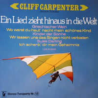 แผ่นเสียง Cliff Carpenter Und Sein Orchester - Ein Lied Zieht Hinaus In Die Welt Vinyl VG