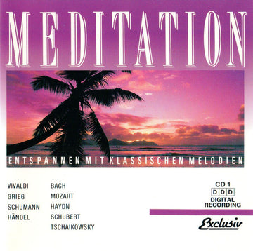 Various : Meditation - Entspannen Mit Klassischen Melodien (5xCD, Comp)