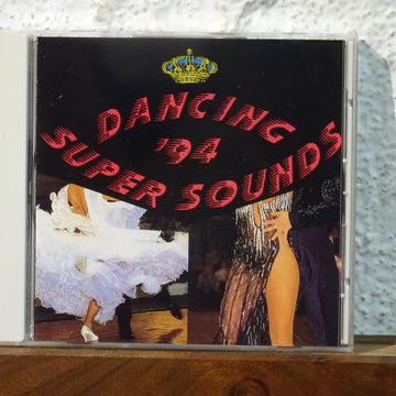 Unknown Artist : Super Dancing Sounds '94 (CD, Album)