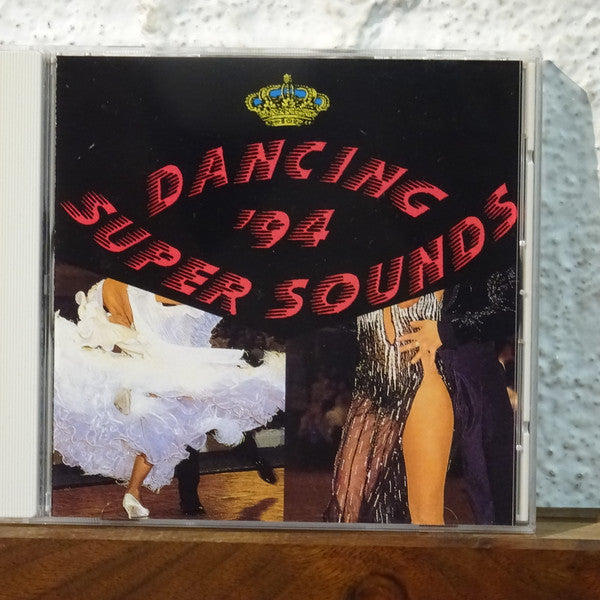 Unknown Artist : Super Dancing Sounds '94 (CD, Album)