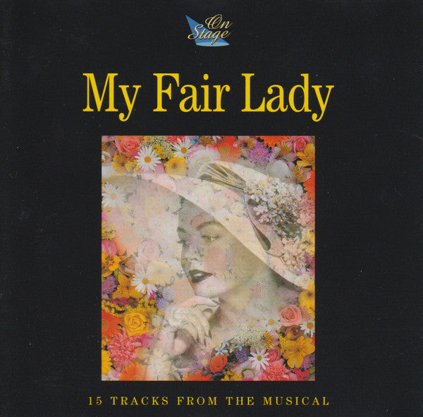 The Bloomsbury Set (2) : My Fair Lady (15 Tracks From The Musical) (CD, Album)