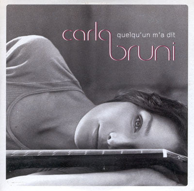 Carla Bruni : Quelqu'Un M'A Dit (CD, Single, Promo, Car)