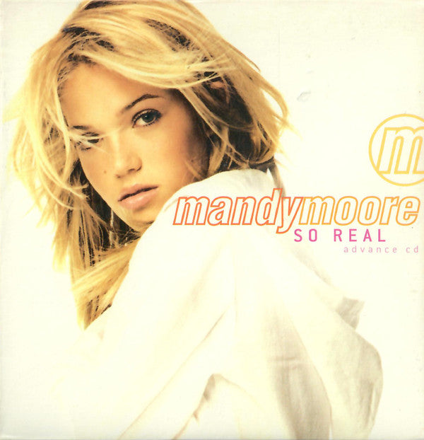 Mandy Moore : So Real (Advance CD) (CD, Advance, Album, Promo)