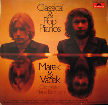 Marek & Vacek, Orchester Hans Bertram : Classical & Pop Pianos (LP)