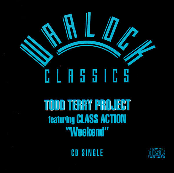 ซีดี The Todd Terry Project Featuring Class Action - Weekend CD VG+