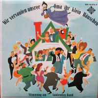 แผ่นเสียง Der Blaue Heinrich Und Die Schnapsdrosseln - Wir Versaufen Unsrer Oma Ihr Klein Hauschen Vinyl VG+