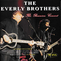 Everly Brothers : The Reunion Concert (CD, Album)