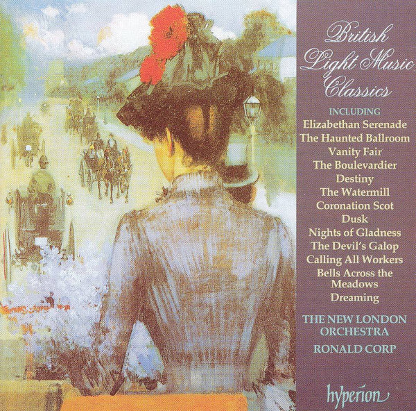 The New London Orchestra / Ronald Corp : British Light Music Classics (CD, Album)