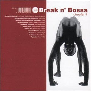 Various : Break N' Bossa Chapter 4 (CD, Comp)