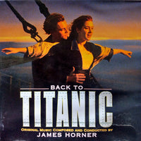 James Horner : Back To Titanic (Music From The Motion Picture) (CD, Album)