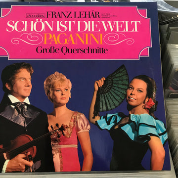 Franz Lehár : Schön Ist Die Welt / Paganini (Große Querschnitte) (LP, Club)