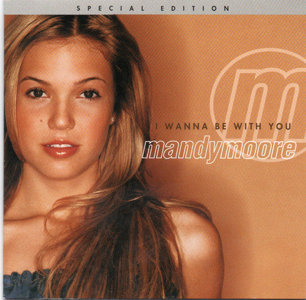 ซีดี Mandy Moore - I Wanna Be With You CD VG+