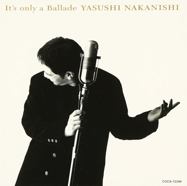 Yasushi Nakanishi : It's Only A Ballade (CD, Album)