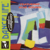 ซีดี Dancelife And Company, Blue Sound - Dancelife & Company Featuring Blue Sound CD VG+