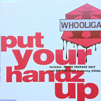 ซีดี The Whooliganz - Put Your Handz Up CD VG