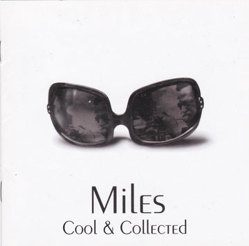 Miles Davis : Cool & Collected (CD, Comp)