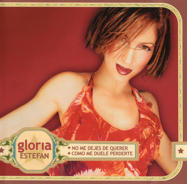 ซีดี Gloria Estefan - No Me Dejes De Querer / Como Me Duele Perderte CD VG+