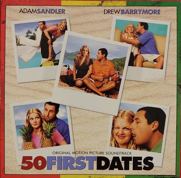 Various : 50 First Dates (Love Songs From The Original Motion Picture) (CD, Album, Enh, RE, RP)