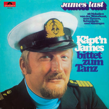 James Last : Käpt'n James Bittet Zum Tanz (28 Melodien Von Der Waterkant Zum Tanzen, Schunkeln Und Mitsingen) (LP, Album)