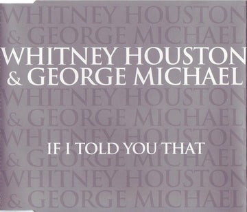 Whitney Houston & George Michael : If I Told You That (CD, Single)