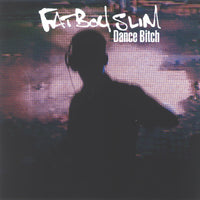 ซีดี Fatboy Slim - Dance Bitch CD VG