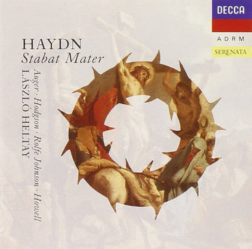 Joseph Haydn - Laszlo Heltay, Arleen Auger • Alfreda Hodgson • Anthony Rolfe Johnson • Gwynne Howell : Stabat Mater (CD, Album, RE, RM)