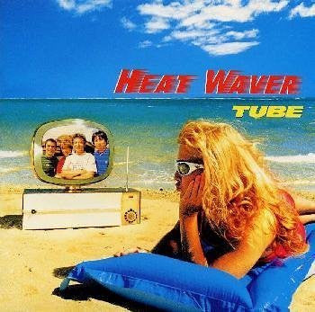 TUBE (6) : Heat Waver (CD, Album)